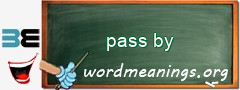 WordMeaning blackboard for pass by